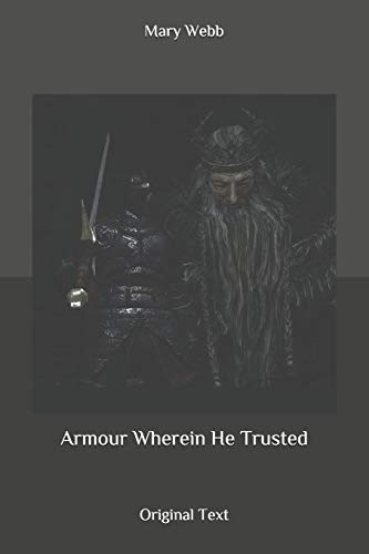 Armour Wherein He Trusted