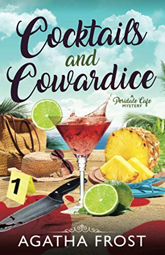 Cocktails and Cowardice (Peridale Cafe Cozy Mystery)