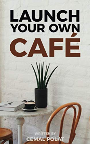 Launch your own Café