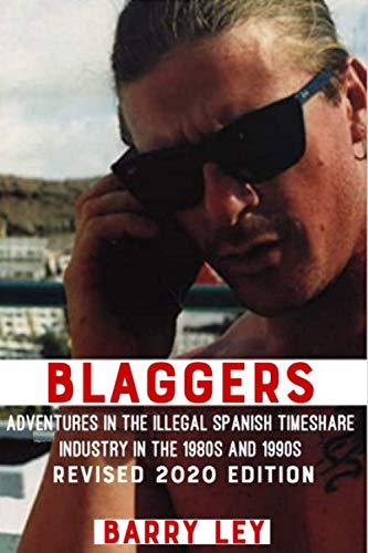 Blaggers: Adventures in the Spanish timeshare industry in the 1980s and 1990s