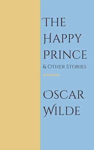 Happy Prince and Other Tales