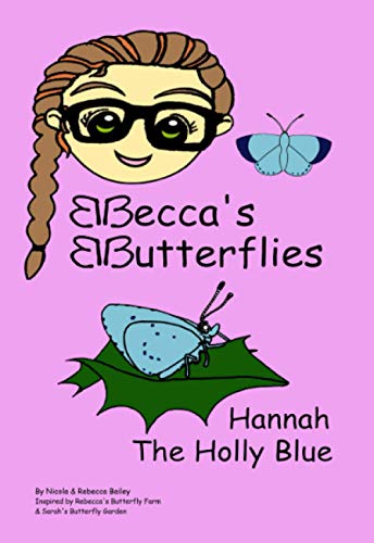 Hannah The Holly Blue (Becca's Butterflies)