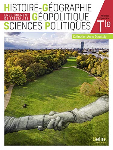 Histoire Géographie Géopolitique Sciences Politiques Terminale: Manuel élève 2020 (Grand format)