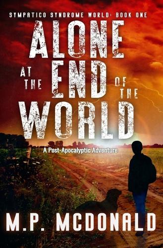Alone at the End of the World