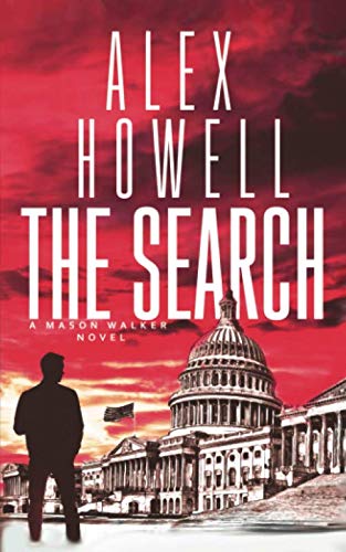 The Search:: A Walker Series Thriller (Mason Walker)