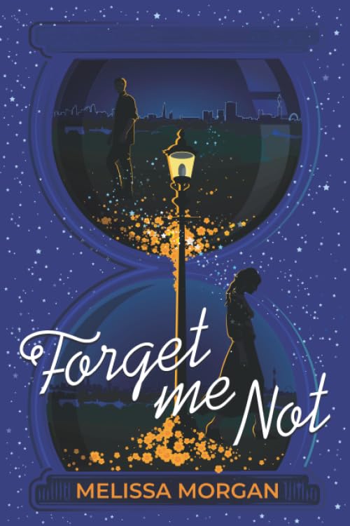 Forget Me Not: A magic love story to cosy up to.