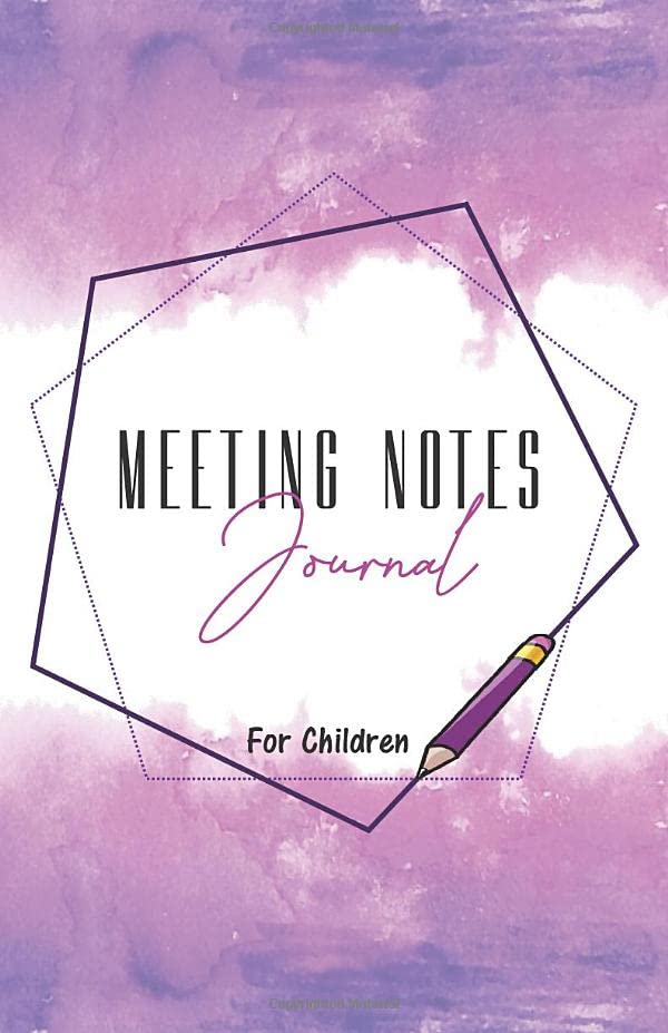 Meeting Notes Journal: For Children