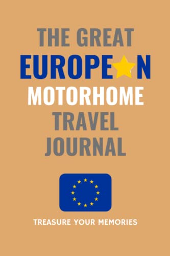 The Great European Motorhome Travel Journal: - The Must Have Glove Box Accessory for everyone touring Europe in a motorhome