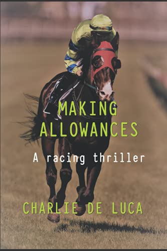 Making Allowances.: A great racing thriller!