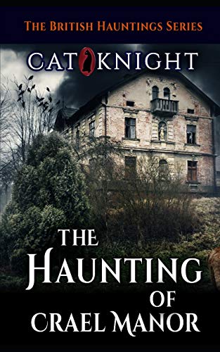 The Haunting of Crael Manor