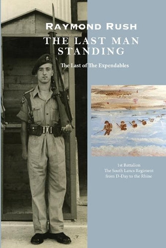 Raymond Rush - The Last Man Standing