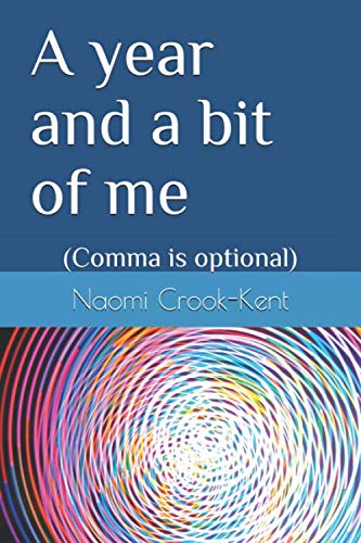 A year and a bit of me: (Comma is optional)