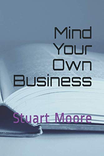 MYOB: Mind Your Own Business