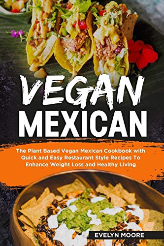 Vegan Mexican