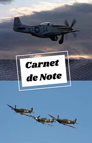 Carnet de note avion de combat : 2ème guerre mondiale: carnet de note / journal intime pour passionnés d'avions de chasse de la deuxième guerre mondiale 39-45
