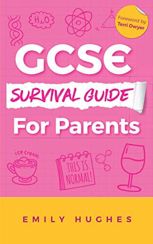 GCSE Survival Guide For Parents