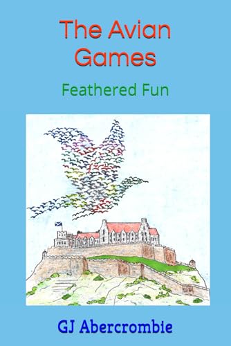 The Avian Games: Feathered Fun (Bedtime Tales Series)
