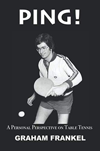 PING!: A personal perspective on table tennis