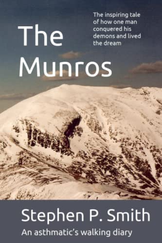 Munros : An Asthmatic's Walking Diary