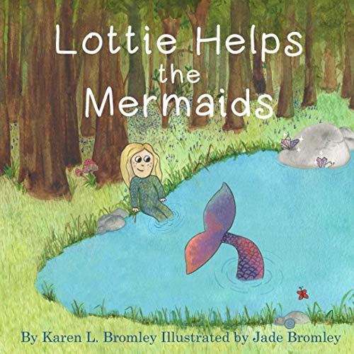 Lottie Helps the Mermaids