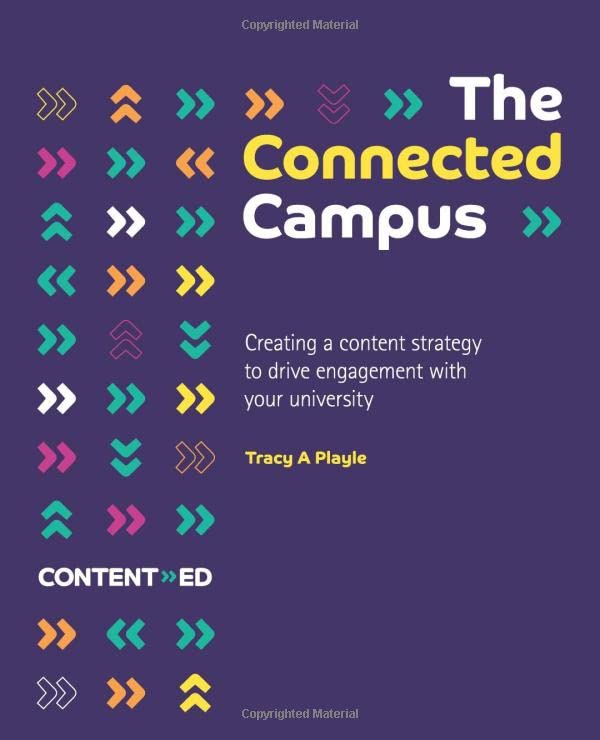 The Connected Campus: Creating a content strategy to drive engagement with your university