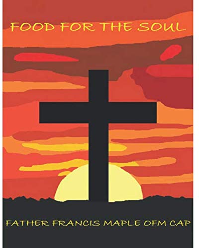 FOOD FOR THE SOUL: Year A - Part 1