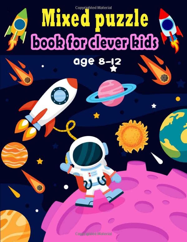 Mixed puzzle book for clever kids age 8-12: kids activity book - Word search, Sudoku, Word Scramble, Mazes, Draw and Coloring pages