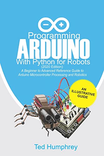 Programming Arduino With Python For Robots (2020 Edition)