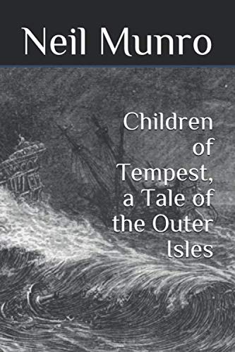 Children of Tempest, a Tale of the Outer Isles