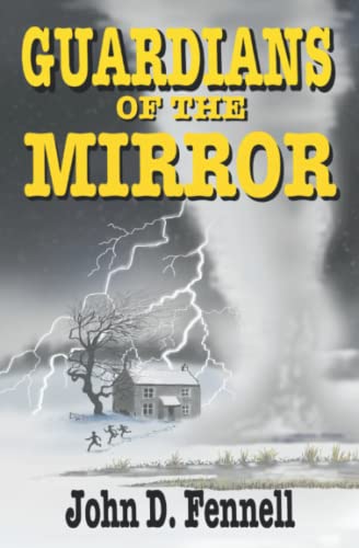 Guardians of the Mirror (The Mystical Mirror)