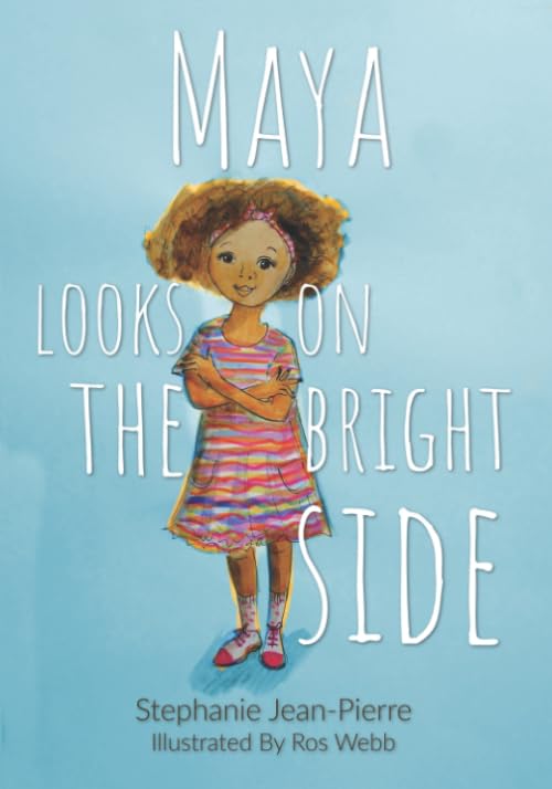 Maya looks on the bright Side