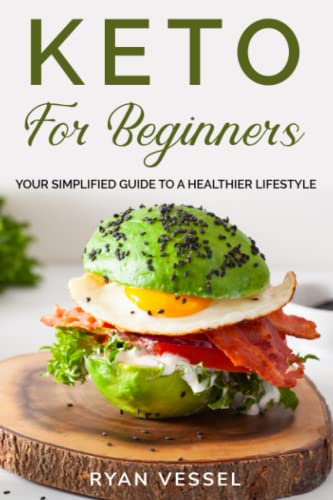 Keto for Beginners: Your Simplified Guide to a Healthier Lifestyle
