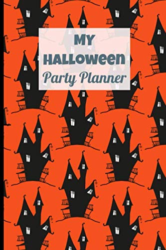 My Halloween Party Planner: A Halloween Planner to Help you Plan a Great Halloween Party