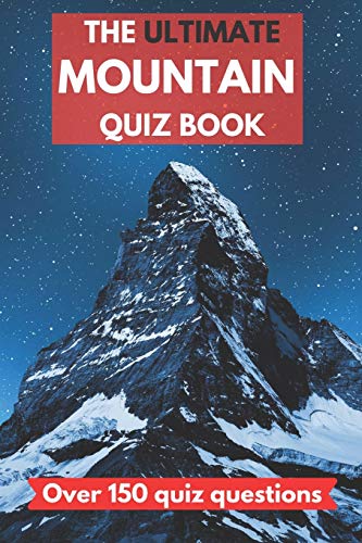 The ultimate mountain quiz book
