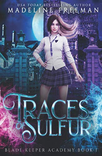 Traces of Sulfur (Blade Keeper Academy)
