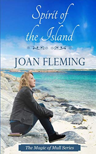 Spirit of the Island (Magic of Mull)