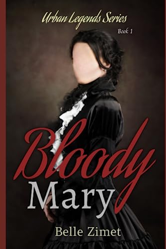 Bloody Mary (Urban Legends Series)