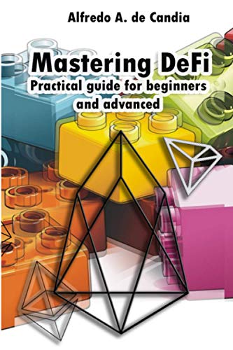 Mastering DeFi: Practical guide for beginners and advanced