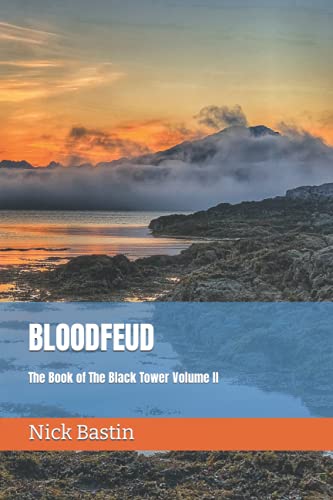 BloodFeud: The Book of The Black Tower Volume II