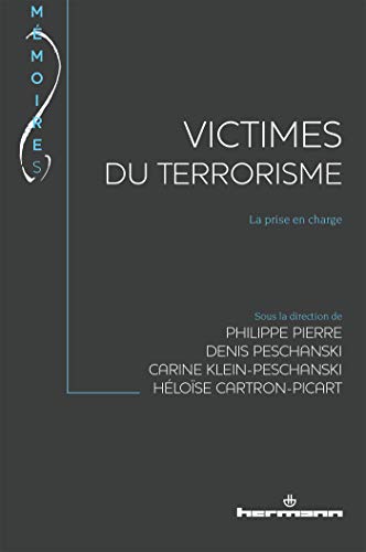 Victimes du terrorisme: La prise en charge (HR.MEMOIRE(S)) (French Edition)