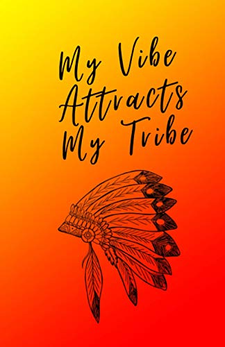 MY VIBE ATTRACTS MY VIBE Notebook & Journal (Recovery Notebooks)