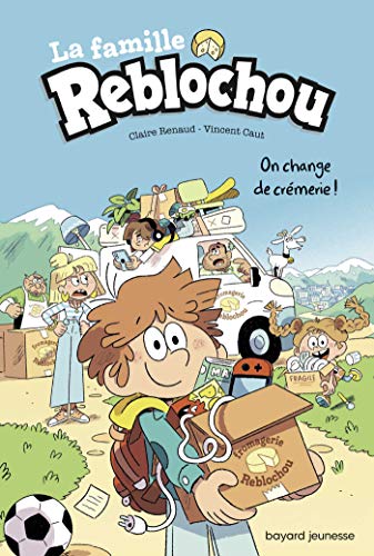 La famille Reblochou, Tome 01: On change de crémerie !