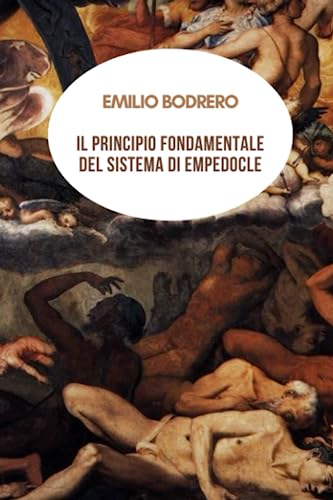Il Principio Fondamentale del Sistema di Empedocle