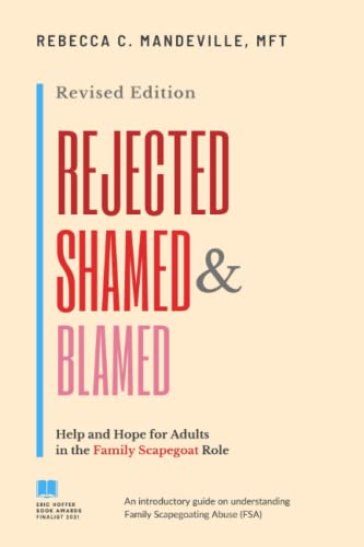 Rejected, Shamed, and Blamed