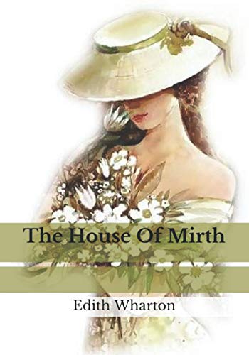 The House Of Mirth