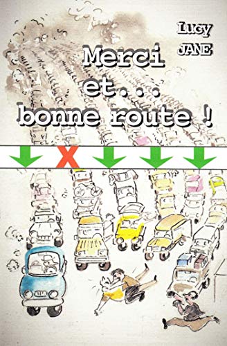 Merci et... bonne route