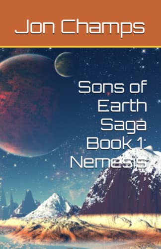 Sons of Earth Saga Book 1