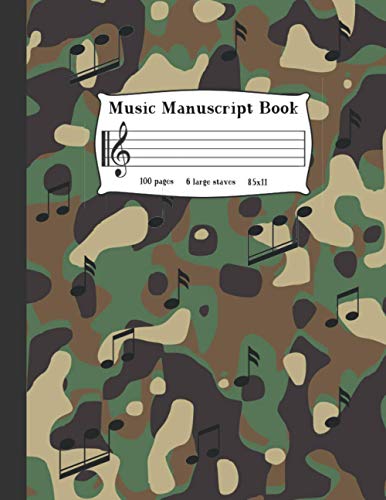 Music Manuscript Book for Kids : Wide Staff Music Notebook Blank Sheet Music Paper with 6 Staves Camo Print