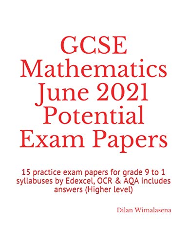 GCSE Mathematics June 2021 Potential Exam Papers