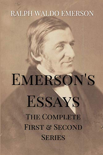 Emerson's Essays : The Complete First and Second Series